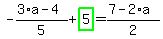 -%283%2Aa-4%29%2F5%2Bhighlight_green%28+5+%29=%287-2%2Aa%29%2F2