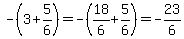 -%283%2B5%2F6%29=-%2818%2F6%2B5%2F6%29=-23%2F6
