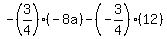 -%283%2F4%29%28-8a%29-%28-3%2F4%29%2812%29