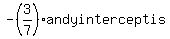 -%283%2F7%29+and+y+intercept+is+%7B%7B%7B2