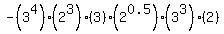 -%283%5E4%29%282%5E3%29%283%29%282%5E0.5%29%283%5E3%29%282%29