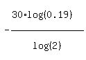 -%2830%2Alog%28%280.19%29%29%29%2Flog%28%282%29%29