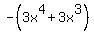 -%283x%5E4%2B3x%5E3%29