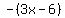 -%283x-6%29