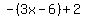 -%283x-6%29%2B2