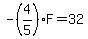 -%284%2F5%29F+=+32