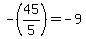 -%2845%2F5%29+=+-9