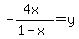 -%284x%29%2F%281-x%29+=+y