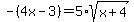 -%284x-3%29=5%2Asqrt%28x%2B4%29