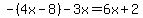 -%284x-8%29-3x=6x%2B2