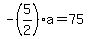 -%285%2F2%29a=75