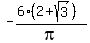 -%286+%282+%2B+sqrt%283%29%29%29%2Fpi