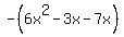 -%286x%5E2-3x-7x%29