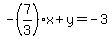 -%287%2F3%29x%2By=-3