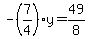 -%287%2F4%29y=49%2F8