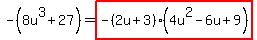 -%288u%5E3%2B27%29+=+highlight%28-%282u%2B3%29%284u%5E2-6u%2B9%29%29