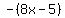 -%288x-5%29