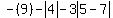 -%289%29-abs%284%29-3abs%285-7%29