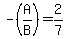 -%28A%2FB%29=2%2F7
