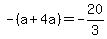 -%28a%2B4a%29+=+-20%2F3