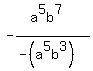 -%28a%5E5b%5E7%29+%2F%28-%28+a%5E5b%5E3+%29%29