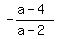 -%28a+-+4%29%2F%28a+-+2%29
