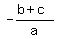 -%28b%2Bc%29%2Fa