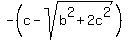-%28c+-+sqrt%28b%5E2%2B2c%5E2%29%29