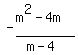 -%28m%5E2+-+4m%29%2F%28m+-+4%29