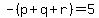 -%28p%2Bq%2Br%29=5