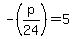 -%28p%2F24%29=5