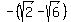 -%28sqrt%282%29-sqrt%286%29%29