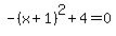 -%28x%2B1%29%5E2%2B4=0