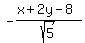 -%28x%2B2y-8%29%2Fsqrt%285%29