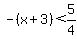 -%28x%2B3%29%3C5%2F4