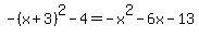 -%28x%2B3%29%5E2-4=-x%5E2-6x-13