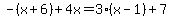 -%28x%2B6%29%2B4x=3%2A%28x-1%29%2B7
