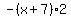 -%28x%2B7%29%2A2