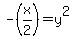 -%28x%2F2%29=y%5E2