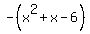 -%28x%5E2%2Bx-6%29