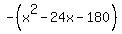 -%28x%5E2+-+24x+-+180%29