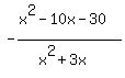 -%28x%5E2-10x-30%29%2F%28x%5E2%2B3x%29