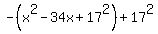 -%28x%5E2-34x%2B17%5E2%29%2B17%5E2