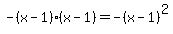 -%28x-1%29%28x-1%29=-%28x-1%29%5E2