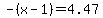 -%28x-1%29=4.47