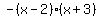 -%28x-2%29%28x%2B3%29