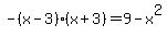 -%28x-3%29%28x%2B3%29+=+9-x%5E2