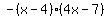 -%28x-4%29%284x-7%29