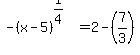 -%28x-5%29%5E%281%2F4%29+=+2+-+%287%2F3%29