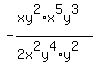 -%28xy%5E2%2Ax%5E5y%5E3%29%2F%282x%5E2y%5E4%2Ay%5E2%29